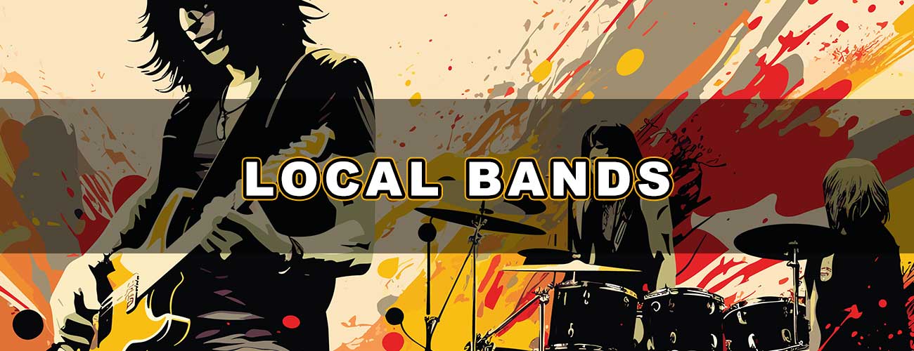 Arts & Culture - Local Bands